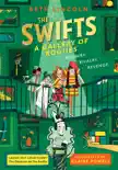 The Swifts: A Gallery of Rogues sinopsis y comentarios