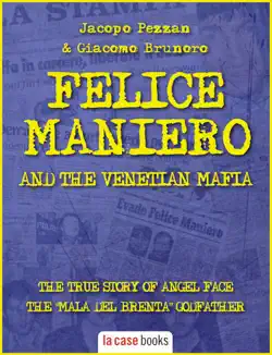 felice maniero and the venetian mafia book cover image