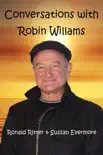 Conversations with Robin Williams synopsis, comments