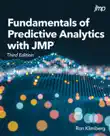 Fundamentals of Predictive Analytics with JMP, Third Edition synopsis, comments