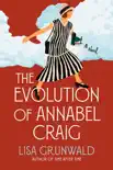 The Evolution of Annabel Craig synopsis, comments