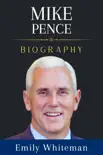 Mike Pence Biography synopsis, comments