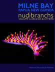 Milne Bay Nudibranchs Vol 2 synopsis, comments