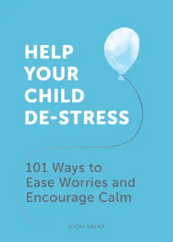 help your child de-stress book cover image