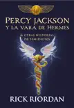 Percy Jackson y la vara de Hermes sinopsis y comentarios