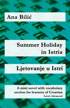 summer holiday in istria / ljetovanje u istri imagen de la portada del libro