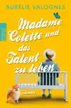 Madame Colette und das Talent zu leben sinopsis y comentarios