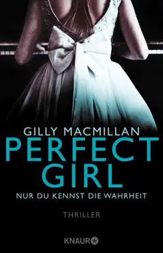 perfect girl - nur du kennst die wahrheit book cover image