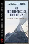 Mit Reinhold Messner hoch hinaus sinopsis y comentarios
