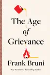 The Age of Grievance synopsis, comments