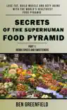Secrets of the Superhuman Food Pyramid: Lose Fat, Build Muscle & Defy Aging With The World's Healthiest Food Pyramid sinopsis y comentarios