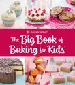 The Big Book of Baking for Kids sinopsis y comentarios