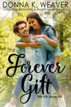 The Forever Gift synopsis, comments