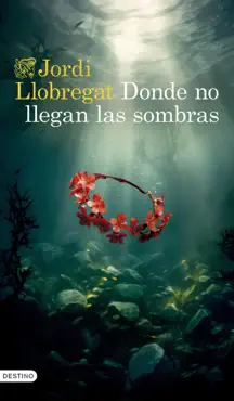donde no llegan las sombras book cover image