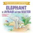 Elephant is Afraid of the Water synopsis, comments