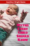 Myths Every Child Should Know synopsis, comments