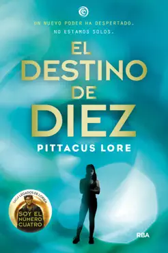 legados de lorien 6 - el destino de diez book cover image