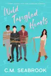 Wild Tangled Hearts synopsis, comments