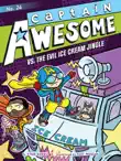 Captain Awesome vs. the Evil Ice Cream Jingle synopsis, comments