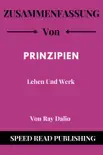 Zusammenfassung Von Prinzipien Von Ray Dalio Leben Und Werk synopsis, comments
