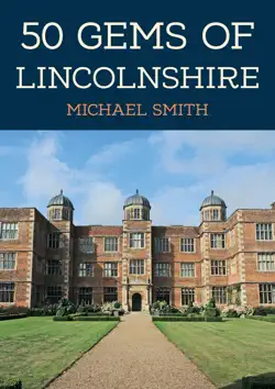 50 gems of lincolnshire book cover image