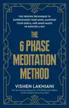 The 6 Phase Meditation Method synopsis, comments