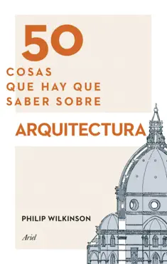 50 cosas que hay que saber sobre arquitectura imagen de la portada del libro