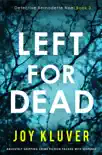 Left for Dead synopsis, comments