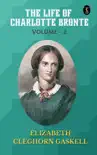 The Life of Charlotte Bronte — Volume 2 sinopsis y comentarios