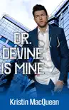 Dr. Devine is Mine synopsis, comments