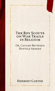 the boy scouts on war trails in belgium book cover image