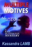 Multiple Motives, A Kate Huntington Mystery synopsis, comments