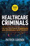 Healthcare Criminals synopsis, comments