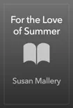 For the Love of Summer synopsis, comments
