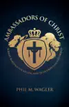 Ambassadors of Christ synopsis, comments