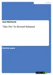 "Take Pity" by Bernard Malamud sinopsis y comentarios
