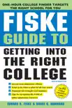 Fiske Guide to Getting Into the Right College synopsis, comments