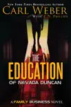 The Education of Nevada Duncan synopsis, comments