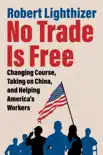No Trade Is Free synopsis, comments