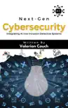 Next-Gen Cybersecurity synopsis, comments