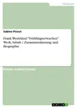Frank Wedekind "Frühlingserwachen": Werk, Inhalt / Zusammenfassung und Biographie sinopsis y comentarios
