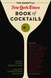 The Essential New York Times Book of Cocktails synopsis, comments