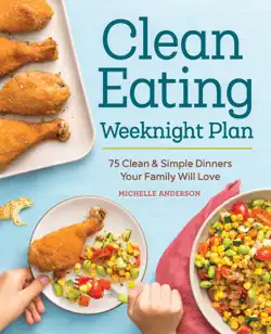 the clean eating weeknight dinner plan book cover image