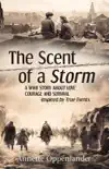 The Scent of a Storm synopsis, comments