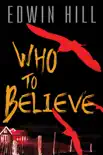 Who to Believe synopsis, comments
