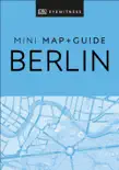 DK Eyewitness Berlin Mini Map and Guide synopsis, comments