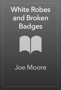 white robes and broken badges book cover image
