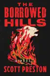 The Borrowed Hills synopsis, comments