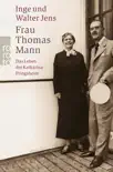 Frau Thomas Mann sinopsis y comentarios