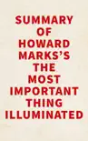 Summary of Howard Marks's The Most Important Thing Illuminated sinopsis y comentarios